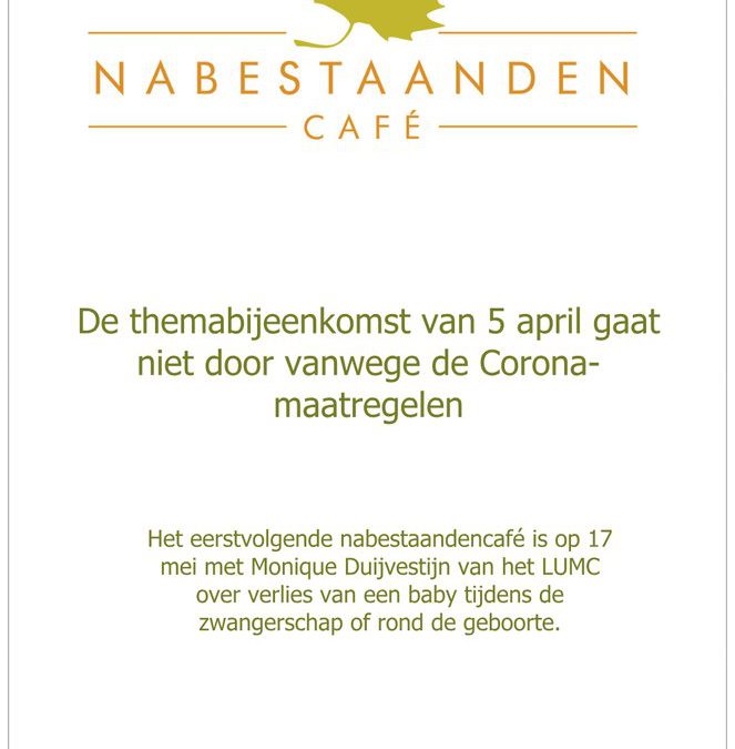 Nabestaanden café gaat NIET door